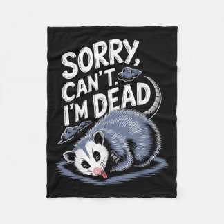 Sorry Can't I'm Dead Funny Ssum Character Playing Fleece Blanket