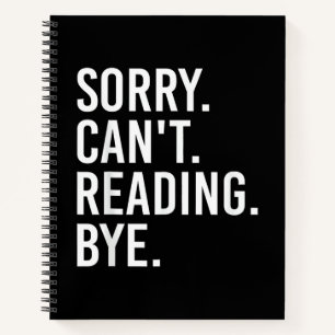 Sorry Can't Reading Bye Funny Book Lovers