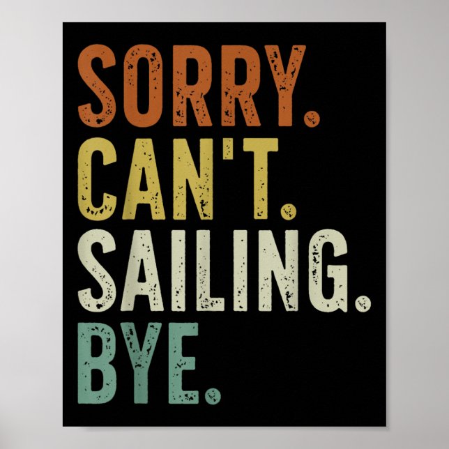 Sorry Can't Sailing Bye  Poster (Front)