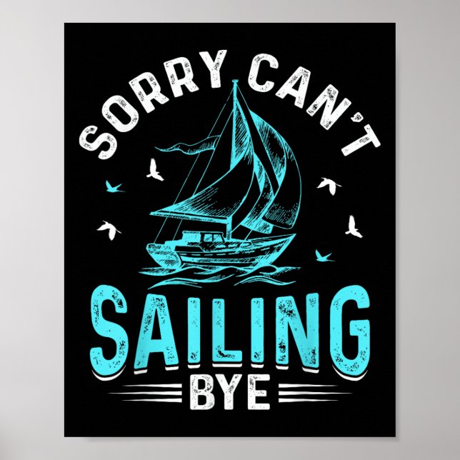 Sorry Can't, Sailing Bye  Poster (Front)