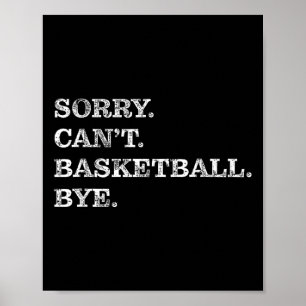 Sorry Can't Sketll Bye - Funny  Poster