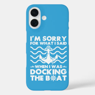 Sorry Dock the Boat Funny Boat Captain Sailing iPhone 16 Case