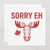 Sorry Eh (Front/Back)