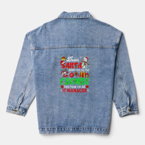 Sorry For All The F Bombs Im An IT Manager Santa  Denim Jacket