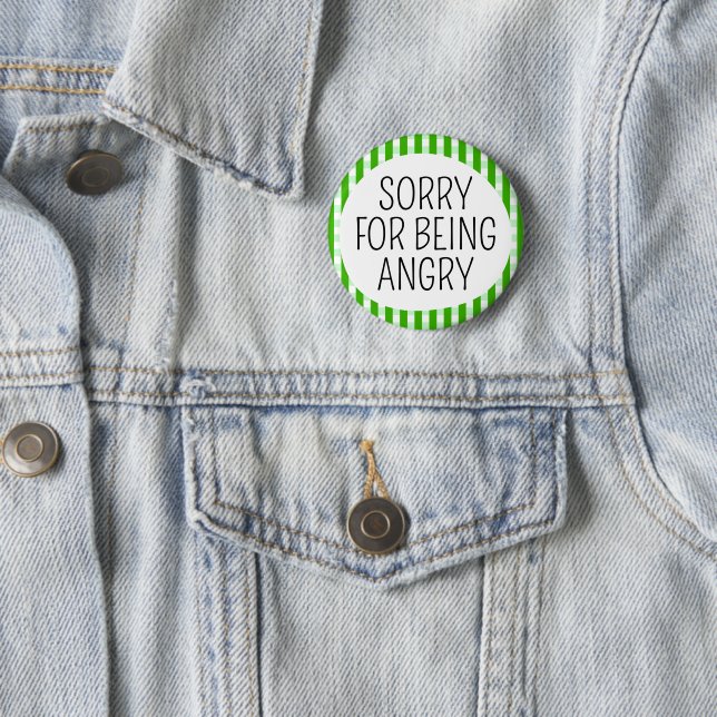 Sorry for being angry button (In Situ)