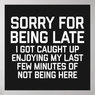 Say Sorry Posters & Photo Prints | Zazzle