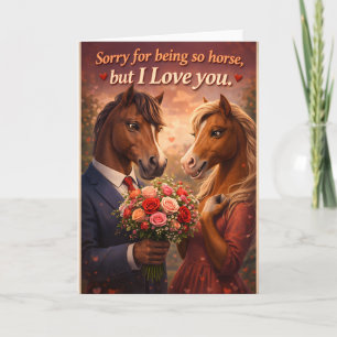 Sorry for being so horse funny pun anniversary and card
