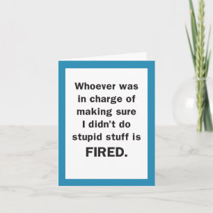 Sorry for Doing Stupid Stuff / Funny Card