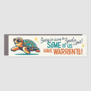 Sorry for Driving the Speed Limit! Car Magnet