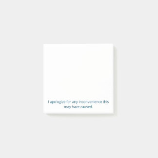 Sorry for the inconvenience notes