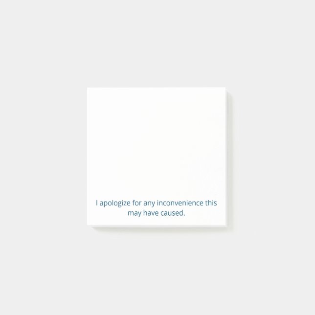 Sorry for the inconvenience notes (Front)