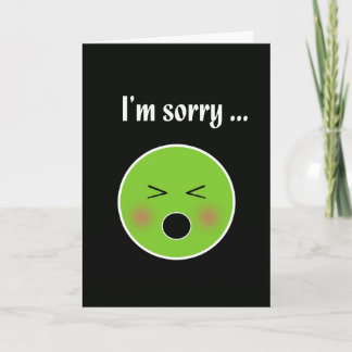 Sorry for Vomiting--humorous apology card