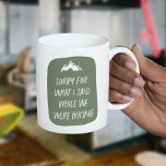 Sorry for what I said funny green hiking Coffee Mug<br><div class="desc">Love to hike? Does it bring out the best in you? If you answered no, this is your mug. "Sorry for what I said while we were hiking" is a funny way to express that you wish you liked hiking but you don't. Cute and clever, it makes a great gift...</div>