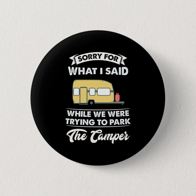 Sorry For What I Said While We Hiking Button (Front)