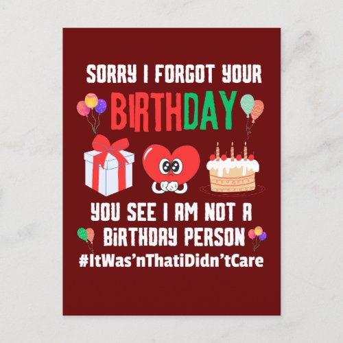 Sorry forgot your birthday not a birthday person   postcard