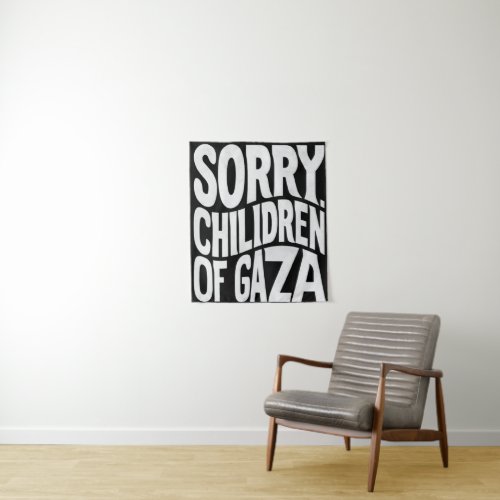 sorry ghaza t_shirt tapestry