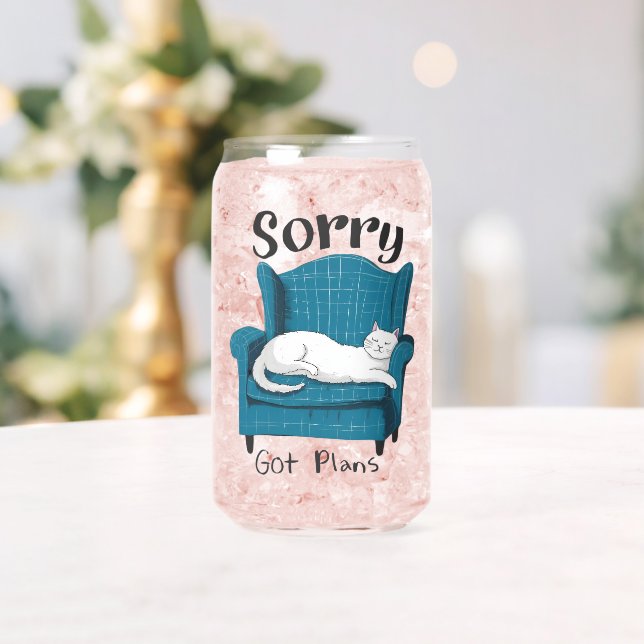 Sorry Got Plans Funny Cat Lover Gift  Can Glass (Insitu (Wedding))