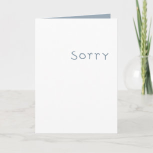 sorry grey Card