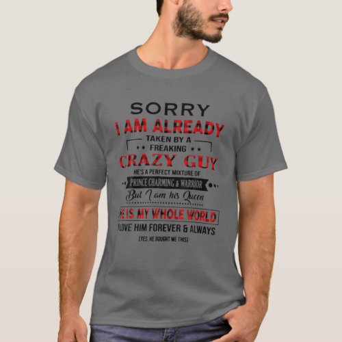 Sorry I Am Already Taken By Freaking Crazy Guy Red T_Shirt