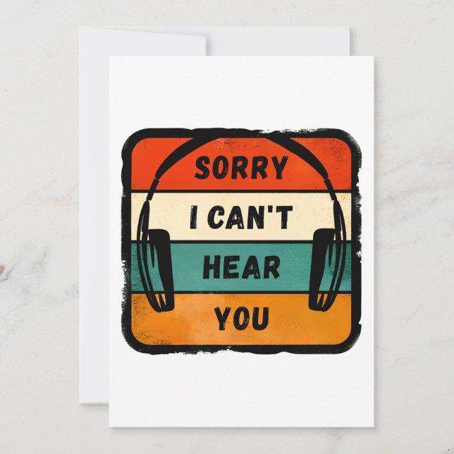 Sorry I can’t hear you - Retro Headphones Invitation (Front)