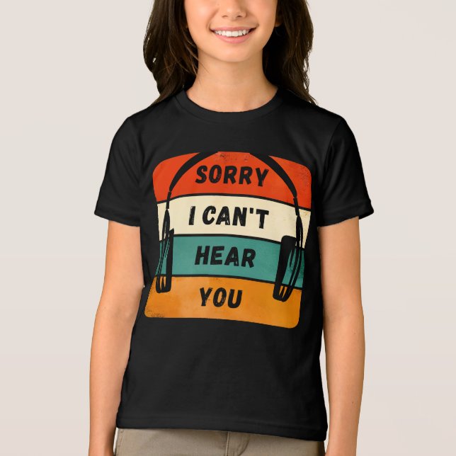 Sorry I can’t hear you - Retro Headphones Tri-Blend Shirt (Front)