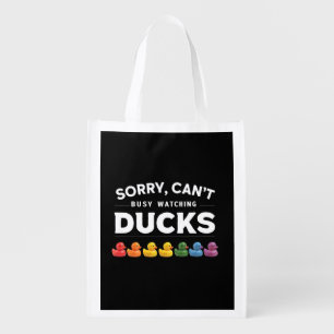 Sorry, I Can’t, I’m Watching Ducks Grocery Bag