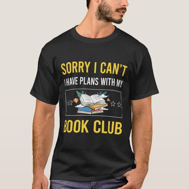 Sorry I Cant Book Club T-Shirt (Front)