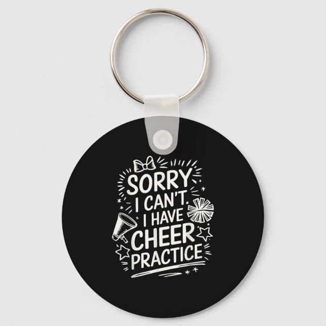 Sorry I Can't I Have Cheer Practice, Cheering Chee Keychain (Front)