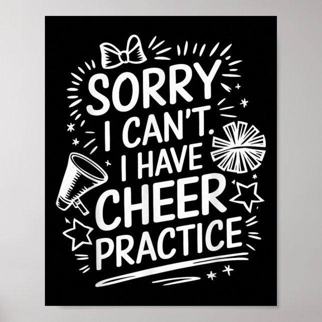 Sorry I Can't I Have Cheer Practice, Cheering Chee Poster (Front)