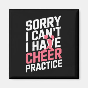 Sorry I Can't I Have Cheer Practice Funny Cheerlea Magnet