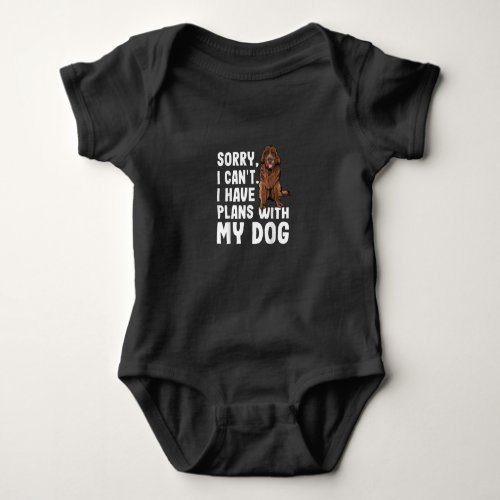 Sorry I Cant I Have Plans With My Newfoundland Dog Baby Bodysuit