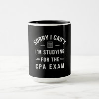 Sorry I Can't I Studying The CPA Exam Funny Gift