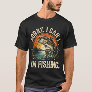 Sorry I Cant Im Fishing Retro Vintage Sunset Outdo T-Shirt