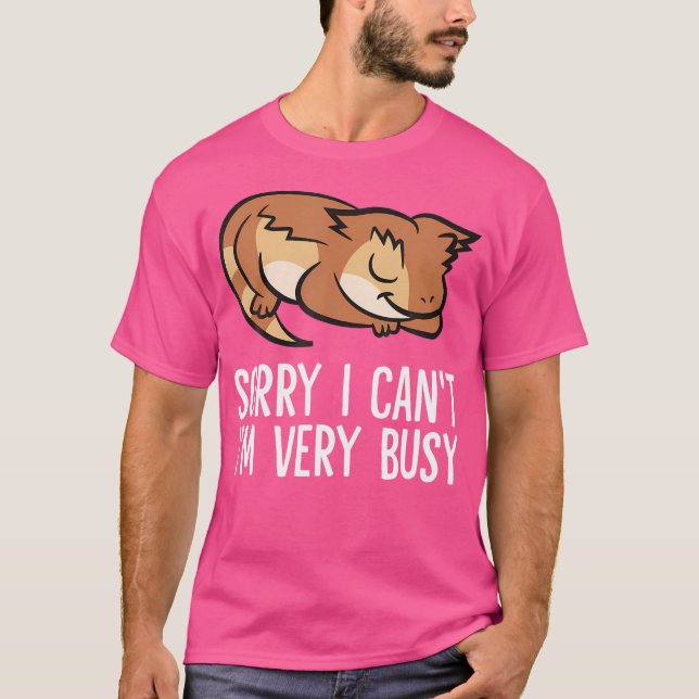 Sorry I Can'T I'M Very Busy Cute Sleeping Crested  T-Shirt (Front)