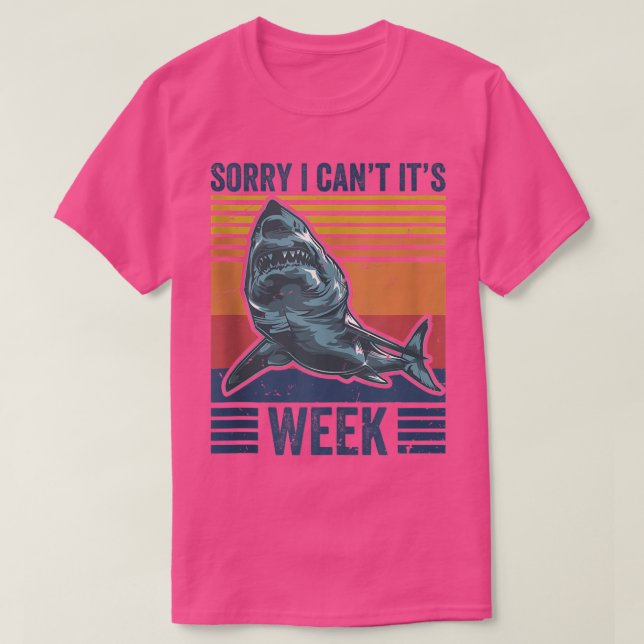 Sorry I Can't It's Week Funny Shark Lover Fan Vint T-Shirt (Design Front)