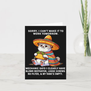 Sorry I Cant Make It To Work Tomorrow Mechanic Say Card
