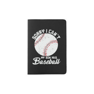 Sorry I Cant My Son Passport Holder