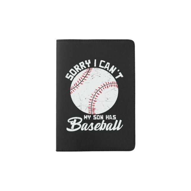 Sorry I Cant My Son Passport Holder (Front)