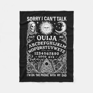 Sorry I Can't Talk I'm On The Phone With My Dad Bo Fleece Blanket