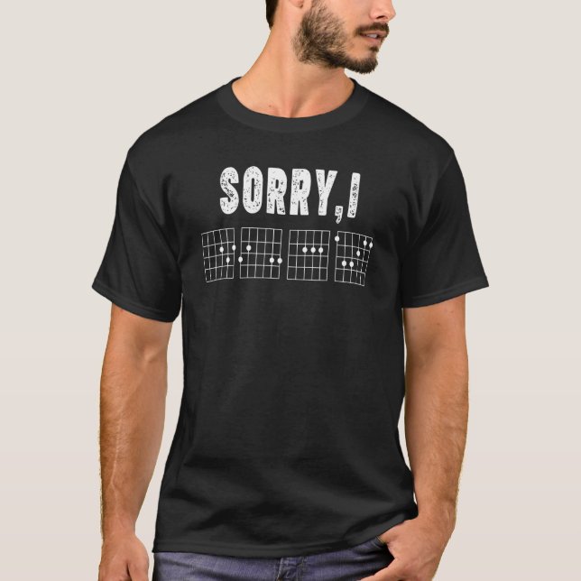 Sorry I DGAF Chords Guitar Guitarist Musicians T-Shirt (Front)