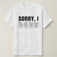Sorry, I DGAF Funny Hidden Message Guitar Chords