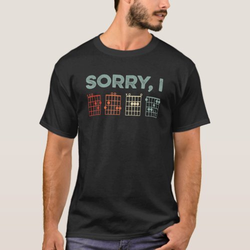 Sorry I_DGAF Hidden Message Guitar Chords Music No T_Shirt