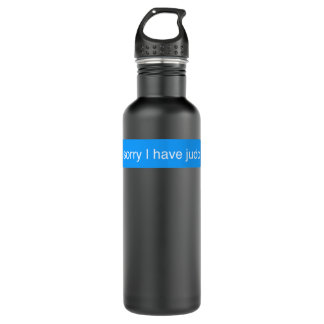 Sorry I have Judo Text Message Sticker Classic T S Stainless Steel Water Bottle