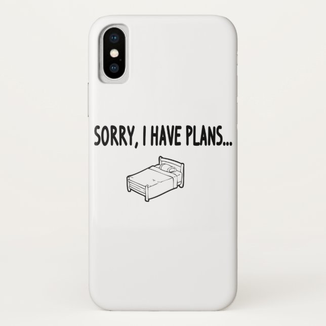Sorry I Have Plans Case-Mate iPhone Case (Back)