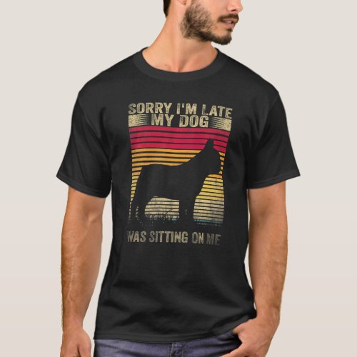 Sorry I M Late My Dog Was Sitting On Me Bulldog T_Shirt