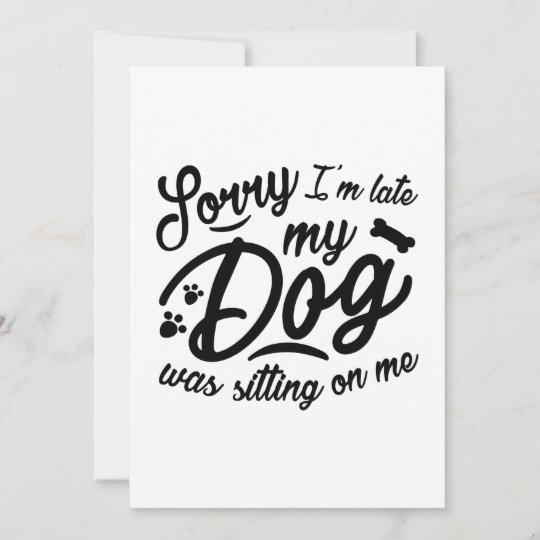 Sorry I m Late Thank You Card Zazzle