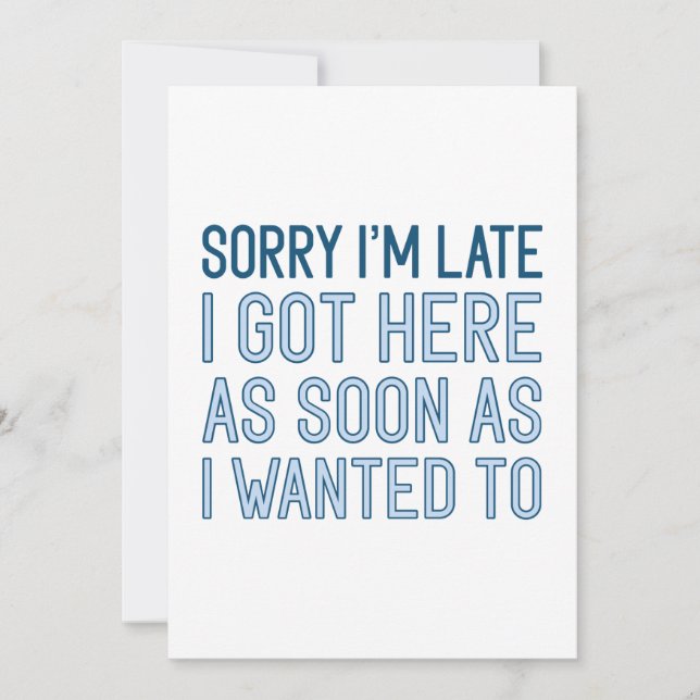 Sorry I’m Late Thank You Card (Front)