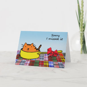 Sorry I Missed It, Cute Belated Birthday, Cat Pan Card