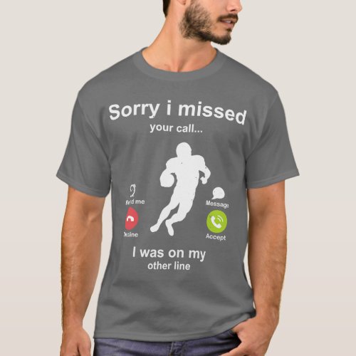 Sorry i missed your call American lover T_Shirt