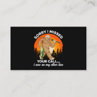 Sorry I Missed Your Call Fishing Bigfoot Men Dad F Business Card